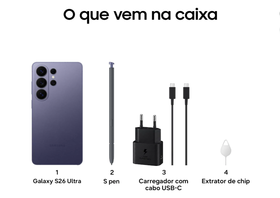 Samsung Galaxy S26 Ultra e acessórios na caixa: S Pen, carregador com cabo USB-C e extrator de chip